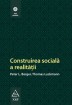 Citeste Construirea socială a realităţii