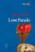 Citeşte Love Parade