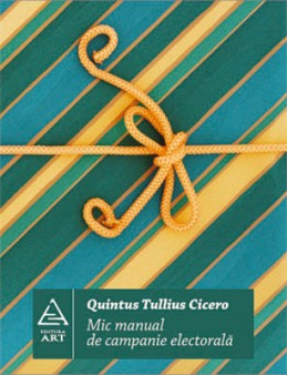 Mic manual de campanie electorală (Quintus-Tullius Cicero)