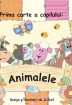 Citeste PRIMA CARTE A COPILULUI: ANIMALELE
