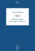 Citeste Paul Celan. Dimensiunea rom&acirc;nească